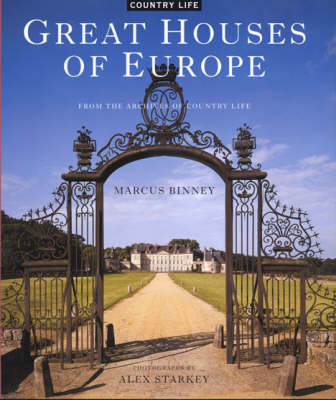 книга Great Houses of Europe: З архівів Country Life, автор: Marcus Binney